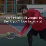 pickleball venues in delhi